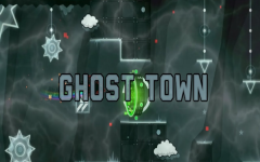 Geometry Dash GhostTown